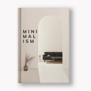Minimalism for Homes