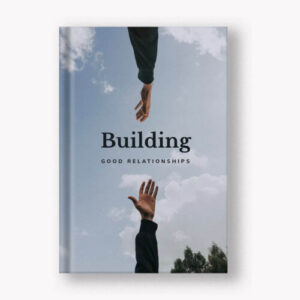 Building Better Relations